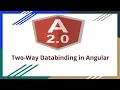 Two-Way Databinding in Angular - Part16