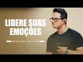 Download Lagu Lidere suas emoções | Mentoria de vida | Deive Leonardo