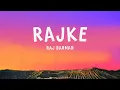 Download Lagu Raj Barman - Rajke (LYRICS)