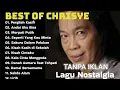 Download Lagu Best Of Chrisye | Kumpulan lagu CHRISYE Full Album Terbaik Nostalgia | Pergilah Kasih
