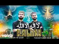 Lagu Hasnain Ali Qadri - Kalma Sharif (Official Video) ft. Nabeel Hussain Qadri