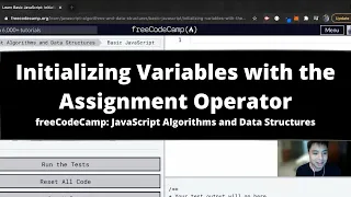 Initializing Variables with the Assignment Operator Basic JavaScript freeCodeCamp tutorial