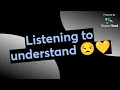 Lagu Listening to understand 😒💛