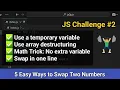 5 Easy Ways to Swap Two Numbers in JavaScript Quizify Coder