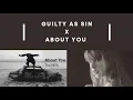 Download Lagu Guilty As Sin x About You (Taylor Swift, The 1975) Full Version