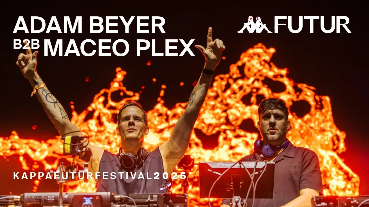Adam Beyer B2B Maceo Plex @ Kappa FuturFestival 2025