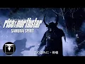 Download Lagu RISE OF THE NORTHSTAR - Samurai Spirit (Official Music Video)