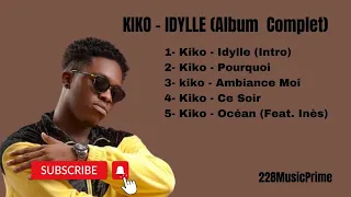 kiko idylle album complet lyrics