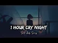 Download Lagu 1 Hour Cry Night BrokenHeart Sad Lofi Songs  | Arijit Singh Slowed And Reverb Lofi Songs 🥀