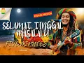 Lagu Selamat Tinggal Masalalu - Five Minutes | Reggae Version