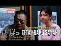 LAGU AMBON TERBARU 2025 || OS DHAE - TETAP BAKU SAYANG || OFFICIAL MUSIC VIDEO