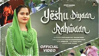 yeshu diyaan rahwaan official video jyoti masih new masih song 2022 dinesh dk