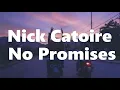 Nick Catoire No Promises🏳‍🌈🎵