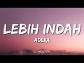 Download Lagu ADERA EGA - Lebih Indahs Dan Kau Hadir Merubah Segalanya