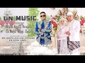 Lagu 🔴[ LIVE MALAM ] GN MUSIC - WEDDING PARTTY - WALID AGUNG PERMANA \u0026 NAFA HIPNI SABILA - 28 DES 2025