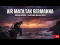 Lagu Air Mata Tak Bermakna - Muslih Abiyasa | Slow Rock Melayu 2025 [Official Music Video] 🎵