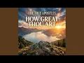 How Great Thou Art