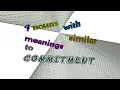 commitment - 5 nouns synonym of commitment sentence examples