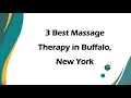 3 Best Massage Therapy in Buffalo New York Massage Studios