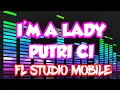 Download Lagu I'M A LADY -PUTRI CI X DJ RGS MIX