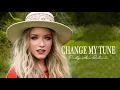 Emily Ann Roberts - "Change My Tune" (Official Audio)
