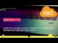 Launch and Connect to AWS Windows EC2 Instance AWS Tutorial Lab - 2