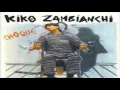 Download Lagu Kiko Zambianchi  -  Choque (1985 )