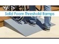 Silver Spring Lightweight Solid Foam Threshold Ramp