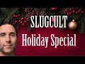Download Lagu A Slug Cult Show Holiday Special  episode 10 MP3