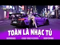Lagu TOÀN LÀ NHẠC TỦ 🔊 MIXTAPE VIET DEEP 2025 - SET NHẠC TỦ HOUSE LAK \u0026 DEEP HOUSE CHILL 8X9X CỰC CĂNG