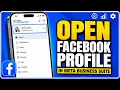 How to Open Facebook Profile in Meta Business Suite