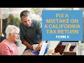 How to file a California Tax Amendment form x