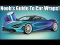 Noob s Guide to Car Wraps