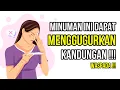 Download Lagu 6 Minuman yang dapat Menggugurkan Kandungan (Video Edukasi)