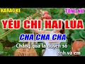 Lagu Yêu Chị Hai Lúa Karaoke Tone Nữ - Nhạc Sống Cha Cha Cha 2022 - Lâm Organ