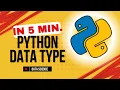 Master Python Data Types in 5 Minutes Ultimate Beginner s Guide to Variables Syntax Coding