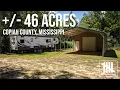 46 - acres in Copiah County MS