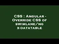 CSS Angular - Override CSS of