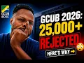 GCUB 2026 25 000 Rejected Here s What Happened