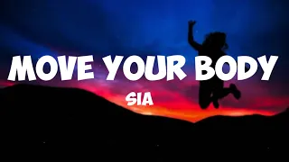 Download sia- move your body ( lyrics) MP3