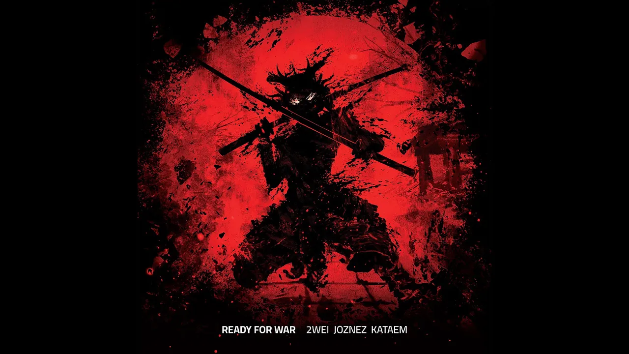 2WEI, Joznez, Kataem - Ready For War (Official Lyric Video & Audio)