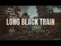 Josh Turner – Long Black Train (Lyrics)