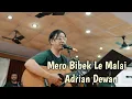 Download Lagu Mero Bibek Le Malai | Adrian Dewan | ADTS Team in Jaitun Chhaya