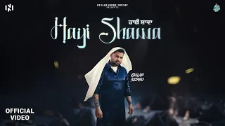 Hayi Shawa (Official Music Video) | Gulab Sidhu | Punjabi Song 2026