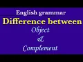 Difference between Object Complement Difference between Subject complement Object complement