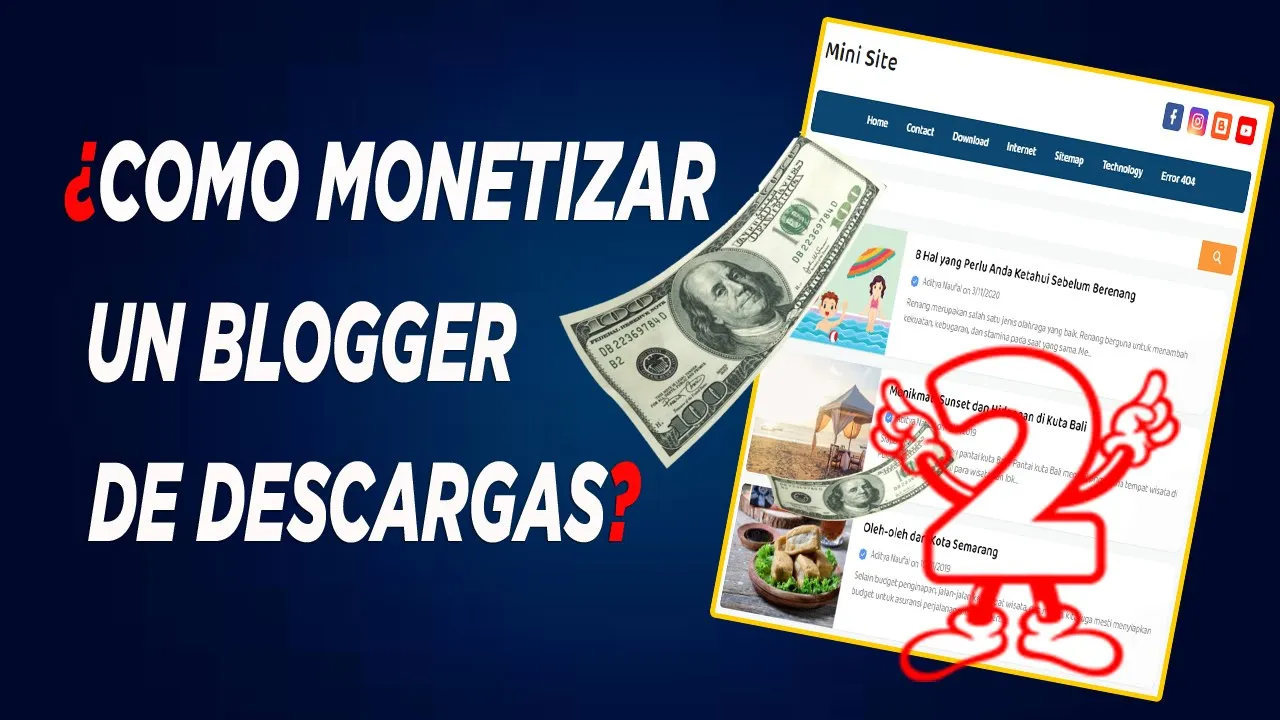 Cómo crear un Blog en Blogger de DESCARGAS y Monetizarlo con Adsense | Parte 2