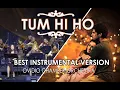 Lagu BEST INSTRUMENTAL VERSION OF BOLLYWOOD THEME TUM HI HO - MITHOON | OVIDIO CHAMBER ORCHESTRA