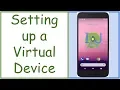 Setting up a Virtual Device How To s