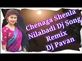 Lagu Chenaga chenla nilabadi Dj Song |Chenaga chenla nilabadi Dj Song full song