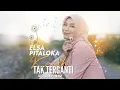 Download Lagu KASIH TAK TERGANTI - ELSA PITALOKA [OFFICIAL MUSIC VIDEO ]